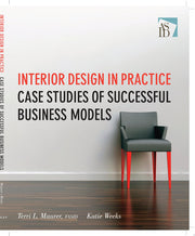 Interior Design in Practice: Case Studies of Successful Business Models