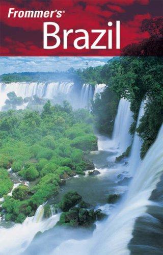 Frommer's Brazil (Frommer's Complete Guides)