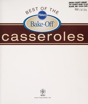 Pillsbury Best of the Bake-off Casseroles