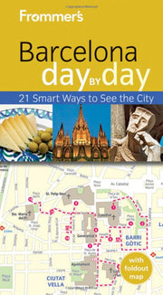 Frommer's® Barcelona Day by Day (Frommer's Day by Day – Pocket)