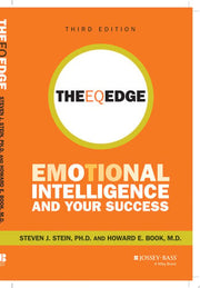The EQ Edge: Emotional Intelligence and Your Success