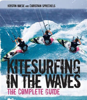 Kitesurfing in the Waves – The Complete Guide