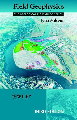 Field Geophysics (Geological Field Guide)