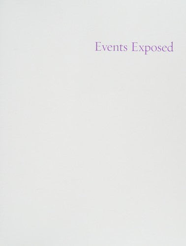 Events Exposed: Managing and Designing Special Events