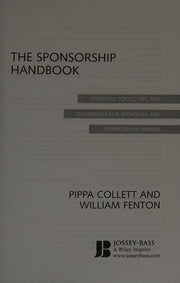 The Sponsorship Handbook: Essential Tools, Tips and Techniques for Sponsors and Sponsorship Seekers