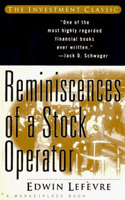 Reminiscences of a Stock Operator (A Marketplace Book)