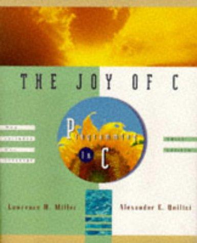 The Joy of C: Programming in C