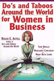 Do's and Taboos Around the World for Women in Business