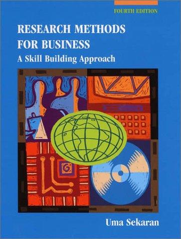 Research Methods for Business: A Skill Building Approach