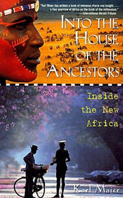 Into the House of the Ancestors: Inside the New Africa
