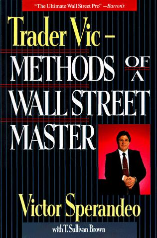 Trader Vic--Methods of a Wall Street Master
