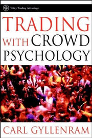 Trading With Crowd Psychology (Wiley Trading)
