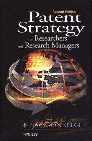Patent Strategy for Researchers 2e