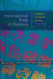 International Book of Dyslexia: A Guide to Practice and Resources