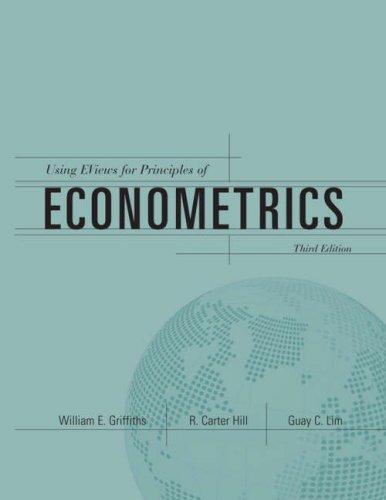 Using EViews for Principles of Econometrics