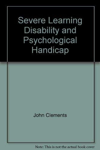 Severe Learning Disability and Psychological Handicap