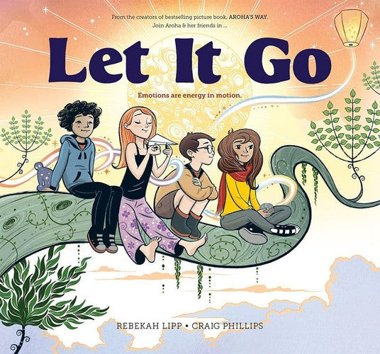Let It Go: Emotions are energy in motion