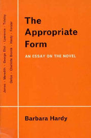 The Appropriate Form: Essay on the Novel