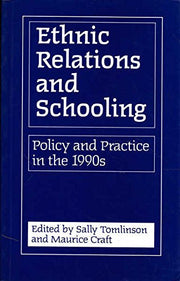 Ethnic Relations and Schooling: Policy and Practice in the 1990's