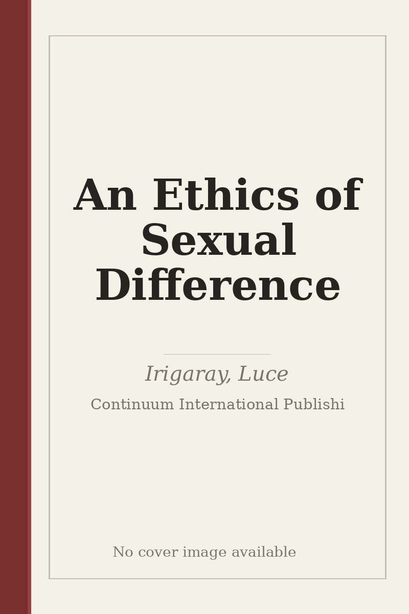 An Ethics of Sexual Difference - no cover image available