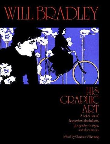Will Bradley: His Graphic Art