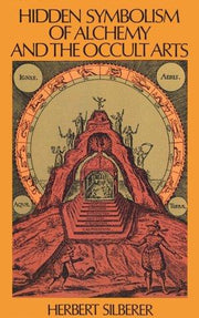 Hidden Symbolism of Alchemy and the Occult Arts