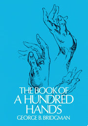 The Book of a Hundred Hands (Dover Anatomy for Artists)