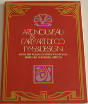 Art Nouveau and Early Art Deco: Type and Design (Picture Archives S.)