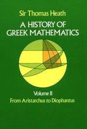 A History of Greek Mathematics: From Thales to Euclid v.1: From Thales to Euclid Volume 1 (Dover Books on MaTHEMA 1.4tics)
