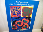 The Spectacular Colour Floral Designs (Dover Pictorial Archive Series)