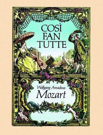 Cosi Fan Tutte (Dover Vocal Scores)
