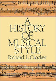 A History Of Musical Style. Workbooks. (Dover Books on Music: History)