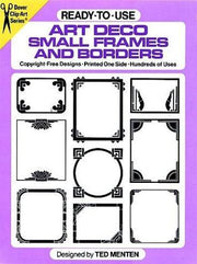 Ready-to-Use Art Deco Small Frames and Borders (Dover Clip Art)