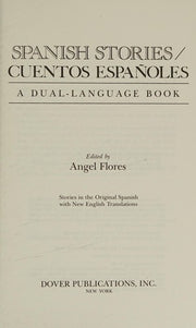 Spanish Stories: A Dual-Language Book (Dover Dual Language Spanish)