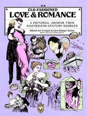Love and Romance: A Pictorial Archive from Nineteenth Century Sources (Dover Pictorial Archive)