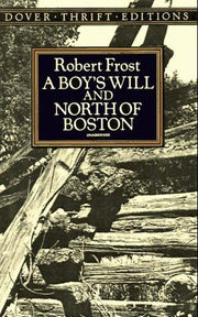 A Boy's Will / North of Boston (Dover Thrift S.)