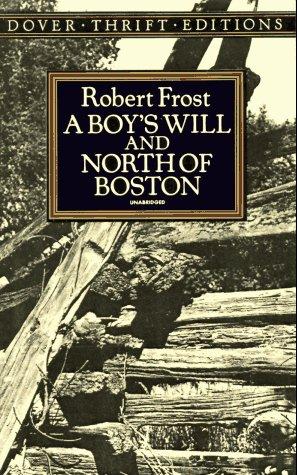 A Boy's Will / North of Boston (Dover Thrift S.)