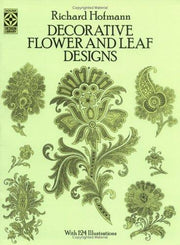 Decorative Flower and Leaf Designs (Dover Pictorial Archive)