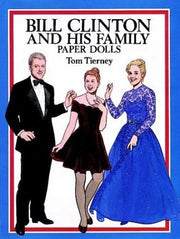 Bill Clinton and His Family: Paper Dolls (Dover President Paper Dolls)