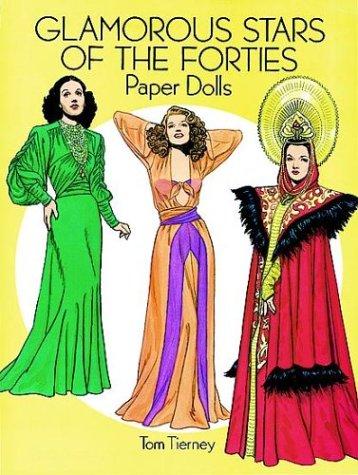 Glamorous Stars of the Forties Paper Dolls (Dover Celebrity Paper Dolls)