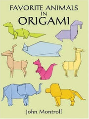Favorite Animals in Origami (Dover Origami Papercraft)