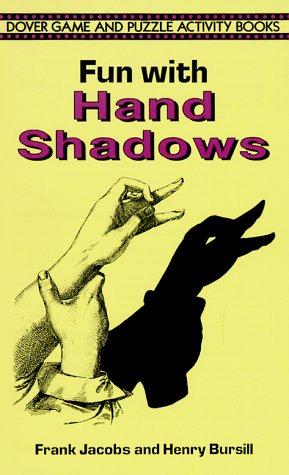 Fun with Hand Shadows: v (Dover Children's Activity Books)