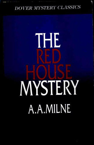 Red House Mystery (Dover Mystery Classics)