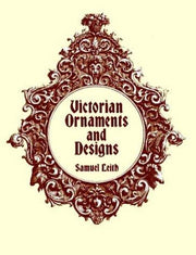 Victorian Ornaments and Designs (Dover Pictorial Archives)