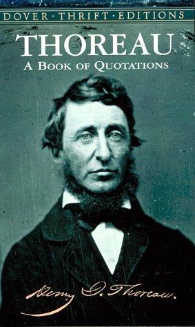 Thoreau: a Book of Quotations (Thrift Editions)