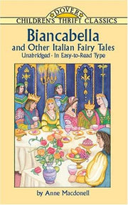 Biancabella and Other Italian Fairy (Dover Children's Thrift Classics)