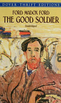 The Good Soldier: A Tale of Passion (Thrift Editions)