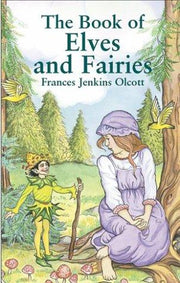 The Book of Elves and Fairies (Dover Children's Classics)