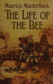 The Life of the Bee