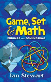 Game Set and Math: Enigmas and Conundrums (Dover Books on MaTHEMA 1.4tics)
